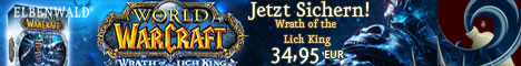 Wrath of the Lich King - jetzt vorbestellen!